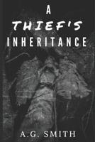 A Thief's Inheritance