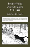 Pennsylvania Fireside Tales Volume VIII