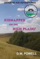 Kidnapped On The High Plains