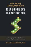 Savvy Entrepreneurs Business Handbook