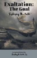 Exaltation: "Exploring the Path"