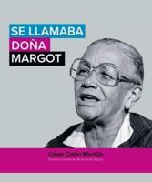 Se Llamaba Doña Margot