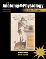 The Anatomy and Physiology Survival Manual