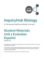 Spanish Student Materials for iHub Biology Unit 1 Evolution