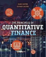 The Principles of Quantitative Finance