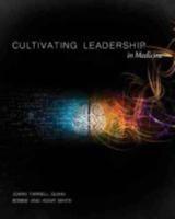 Cultivating Leadership in Medicine
