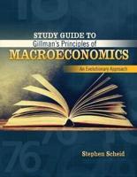 Study Guide to Gillman's Principles of Macroeconomics