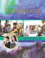 Becoming a Better Communicator Workbook