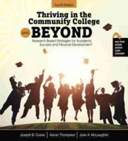 Thriving in the Community College and Beyond: Strategies for Academic Success and Personal Development - Southern Maryland