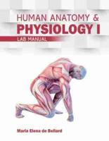 Anatomy AND Physiology I Lab Manual