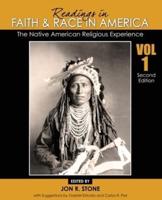 Readings in Faith and Race in America: The Native American Religious Experience