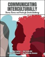 Communicating Interculturally: Theories, Themes, and Practices for Societal Wellbeing