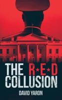 The Red Collusion