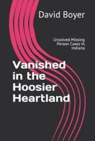 Vanished in the Hoosier Heartland