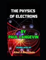 The Physics of Electrons