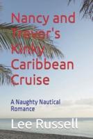 Nancy and Trevor's Kinky Caribbean Cruise: A Naughty Nautical Romance
