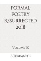 Formal Poetry Resurrected 2018