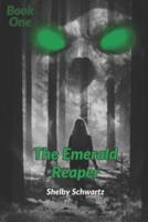 The Emerald Reaper