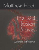 The 1914 Boston Braves