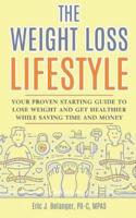 The Weight Loss Lifestyle