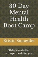 30 Day Mental Health Boot Camp