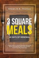 3 Square Meals
