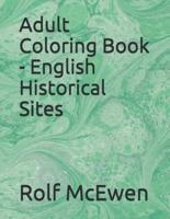Adult Coloring Book - English Historical Sites