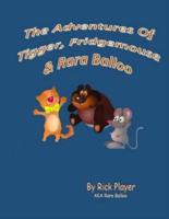 The Adventures of Tigger, Fridgemouse & Rara Balloo.