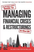 Guide to MANAGING FINANCIAL CRISES & RESTRUCTURINGS