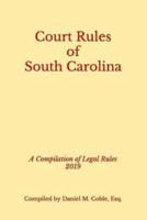 Court Rules of South Carolina