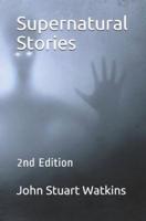 Supernatural Stories: 2nd Edition