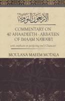 Commentary on 40 Ahadeeth Arbaeen of Imaam Nawawi