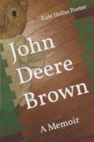 John Deere Brown