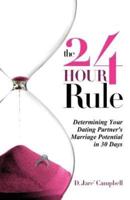 The 24 Hour Rule