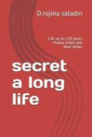 Secret a Long Life