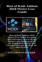 Best of Kodi Addons 2018 Master User Guide
