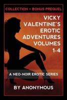 Vicky Valentine's Erotic Adventures