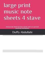 Large Print Music Note Sheets 4 Stave