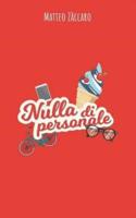 Nulla Di Personale