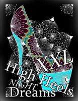 High Heels Night Dreams XXL