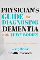 Lewy Body Dementia (2019 Edition)