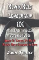 Black Belt Leadership 101