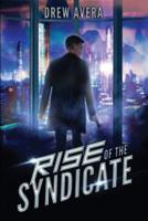 Rise of the Syndicate