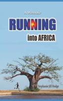Running Into Africa