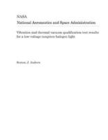 Vibration and Thermal Vacuum Qualification Test Results for a Low-Voltage Tungsten-Halogen Light