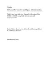 Visible and Near-Infrared Channel Calibration of the Goes-6 Vissr Using High-Altitude Aircraft Measurements