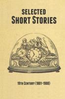 Selected Short Stories - 19th Century: 1801-1900