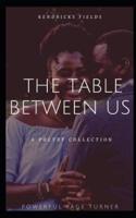 The Table Between Us