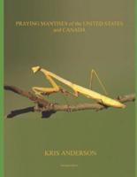 Praying Mantises of the United States and Canada