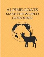 Alpine Goats Make the World Go Round